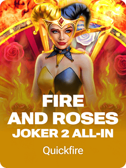 Fire and Roses Joker 2 All-In