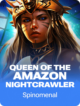 Queen Of The Amazon - Nightcrawler
