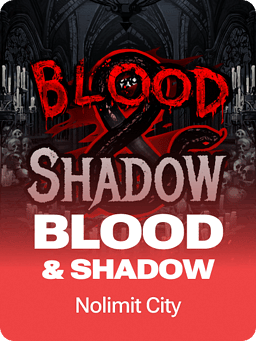 Blood & Shadow