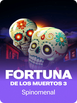 Fortuna De Los Muertos 3
