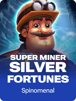 Super Miner - Silver Fortunes
