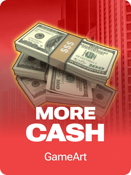 More Cash