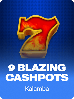 9 Blazing Cashpots