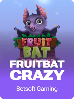 Fruitbat Crazy