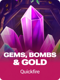 Gems, Bombs & Gold