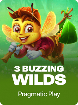 3 Buzzing Wilds