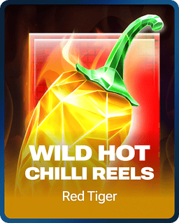 Wild Hot Chilli Reels