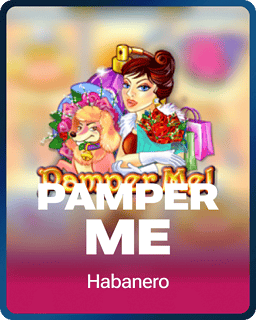 Pamper Me