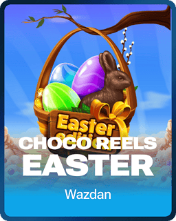Choco Reels Easter