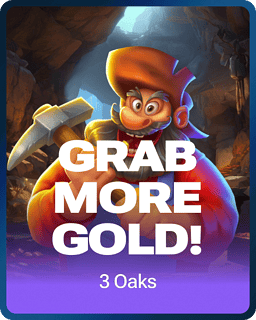 Grab more Gold!