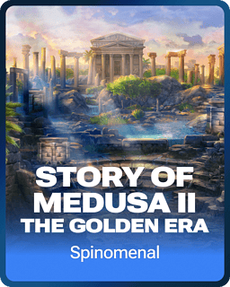 Story of Medusa II - The Golden Era