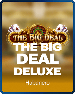 The Big Deal Deluxe