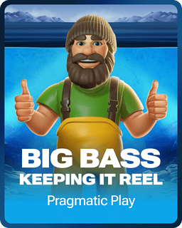 Big Bass - Keeping it Reel