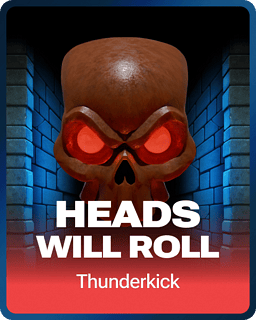 Heads will Roll