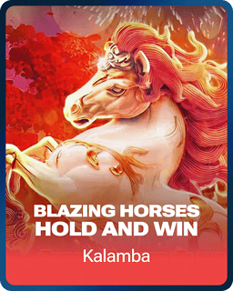 Blazing Horses Hold and Win