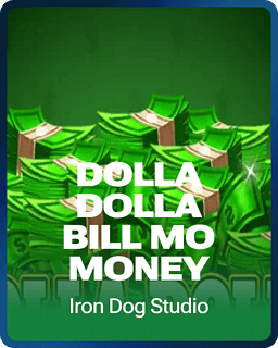 Dolla Dolla Bill Mo' Money