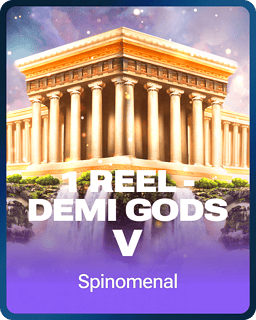 1 Reel - Demi Gods V