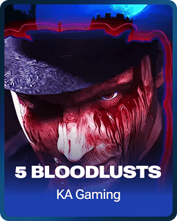 5 Bloodlusts
