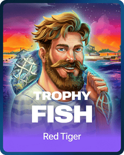 Trophy Fish