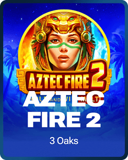 Aztec Fire 2