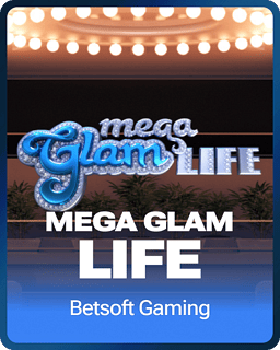 Mega Glam Life