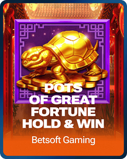 Pots of Great Fortune - Hold & Win