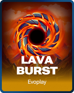 Lava Burst