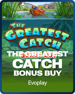 The Greatest Catch Bonus Buy