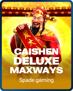 Caishen Deluxe Maxways