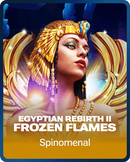 Egyptian Rebirth II - Frozen Flames