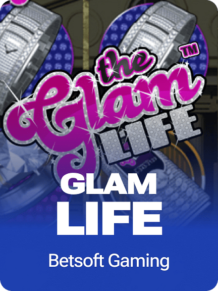 Glam Life