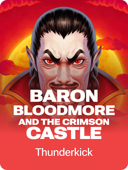 Baron Bloodmore and the Crimson Castle