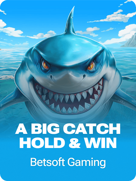 A Big Catch - Hold & Win