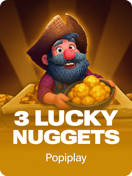 3 Lucky Nuggets