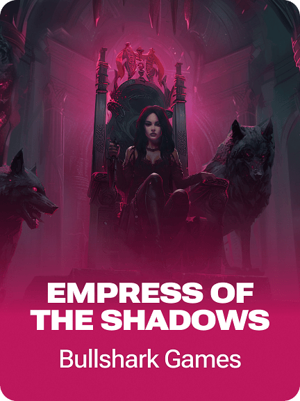 Empress of The Shadows
