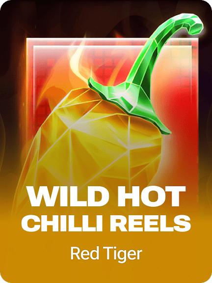 Wild Hot Chilli Reels