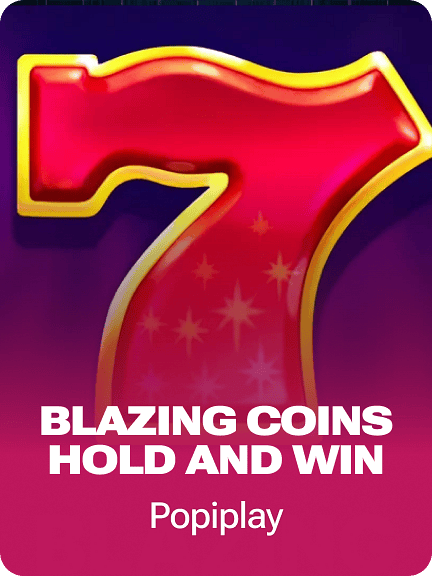 Blazing Coins Hold and Win