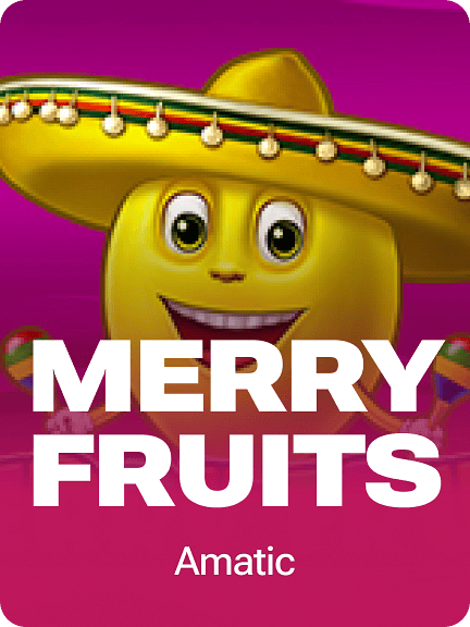Merry Fruits