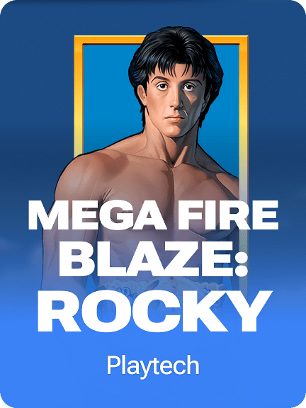 Mega Fire Blaze: Rocky