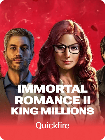 Immortal Romance II King Millions