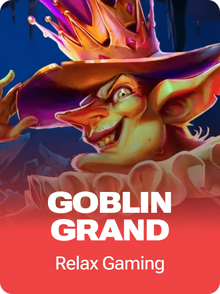 Goblin Grand