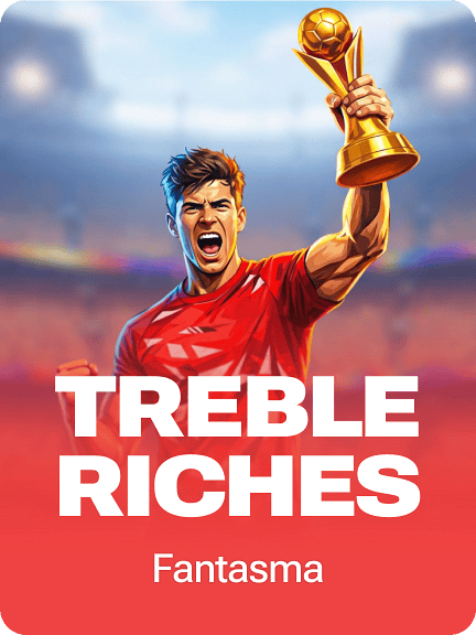 Treble Riches