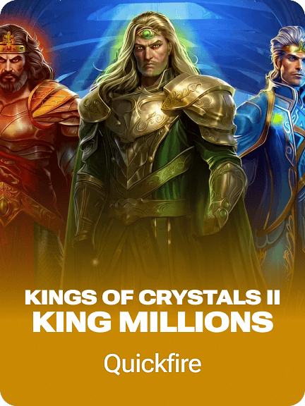 Kings of Crystals II: King Millions