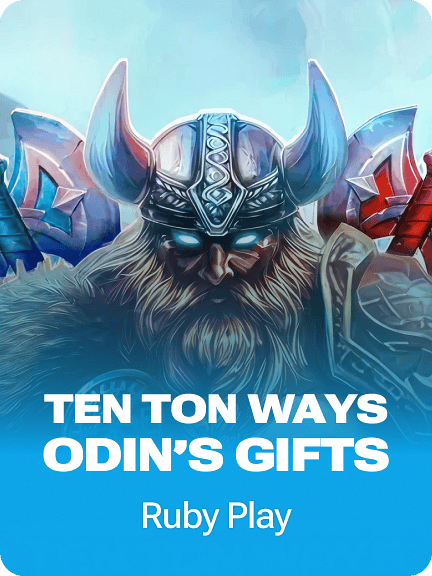 Ten Ton Ways Odin's Gifts