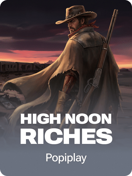 High Noon Riches