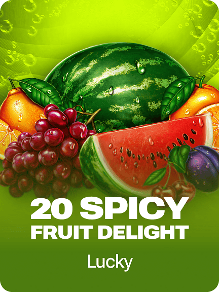 20 Spicy Fruit Delight