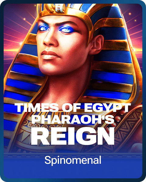 Times of Egypt - Pharaoh's Reign
