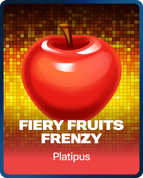 Fiery Fruits Frenzy