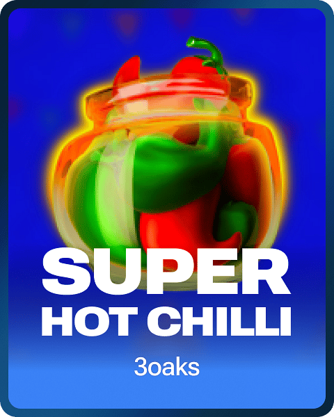 Super Hot Chilli