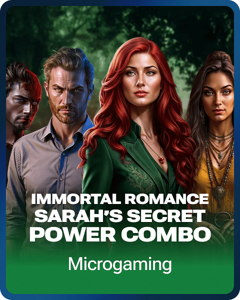 Immortal Romance: Sarah’s Secret Power Combo